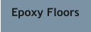 Epoxy Floors